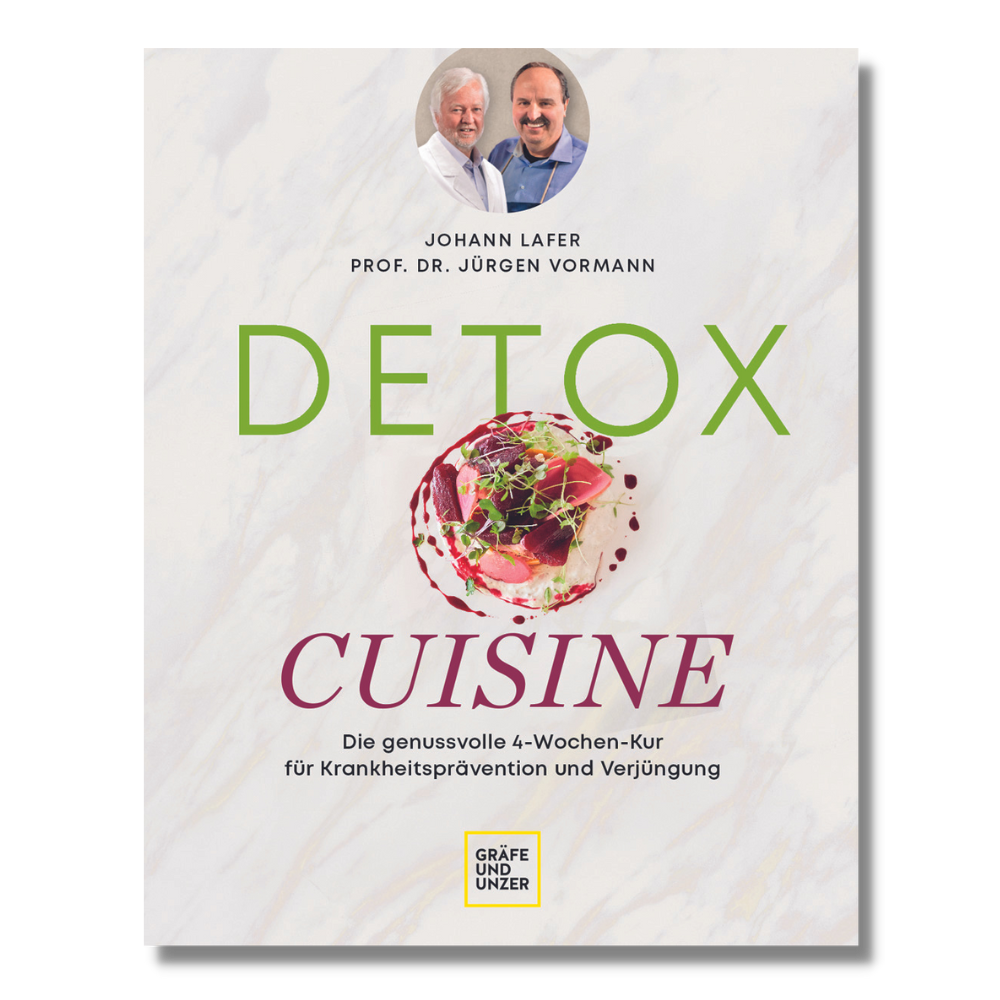 Detox Cuisine: Die genussvolle 4-Wochen-Kur für Krankheitsprävention und Verjüngung