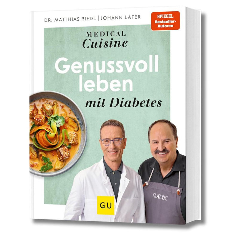 Medical Cuisine - Genussvoll leben mit Diabetes